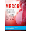 MRCOG Comprehensive Preparation Manual: Part 1, SBA - Paperback