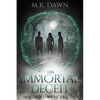 The Immortal Deceit: A New Adult Vampire Series - Paperback