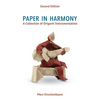 Paper in Harmony: A Collection of Origami Instrumentalists - Paperback