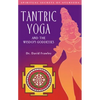 Tantric Yoga and the Wisdom Goddesses - Paperback