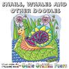 Snails, Whales and other Doodles: A Challenging Art Colouring Book - Paperback