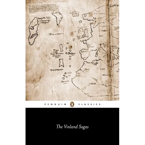 The Vinland Sagas: The Icelandic Sagas about the First Documented Voyages Across the North Atlantic - Paperback
