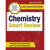 Chemistry Smart Review 2023-2024: Complete Study Guide Book with Practice Test Questions [Includes Detailed Answer Explanations] - Paperback