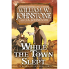 While the Town Slept - Mass Market Paperbound