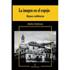La imagen en el espejo: (Algunas confidencias) - Paperback