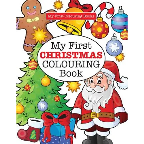 My First CHRISTMAS Colouring Book ( Crazy Colouring For Kids) - Paperback