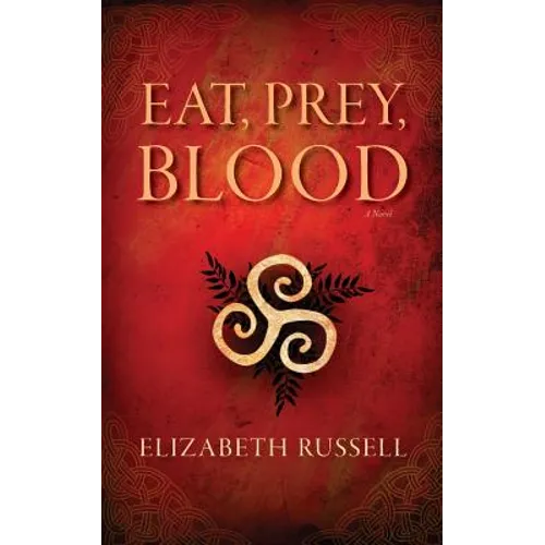 Eat, Prey, Blood - Paperback