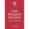 Lady Margaret Beaufort: Tudor Matriarch - Paperback
