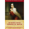 30 Days with Teresa of Avila - Paperback