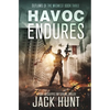 Havoc Endures: A Post-Apocalyptic EMP Survival Thriller - Paperback