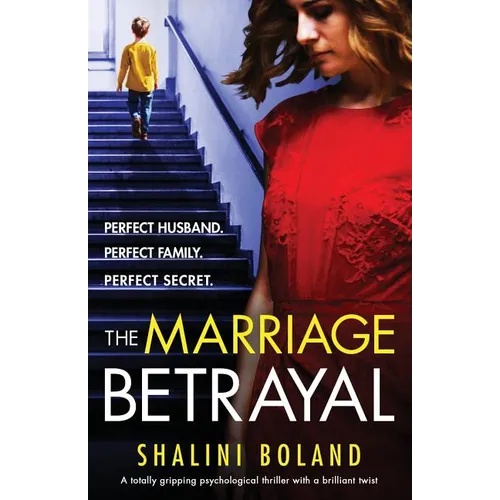 The Marriage Betrayal: A totally gripping and heart-stopping psychological thriller full of twists - Paperback