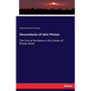 Descendants of John Pitman: The First of the Name in the Colony of Rhode Island - Paperback