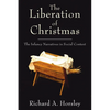 The Liberation of Christmas - Paperback