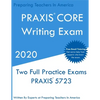 PRAXIS CORE Writing: Two Multiple Choice Practice Exams - Paperback