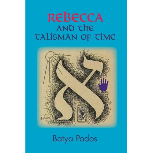 Rebecca and the Talisman of Time - Paperback