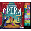 Welcome to the Opera: Discover the Enchanting World of Opera with Mozart's the Magic Flute - Hardcover
