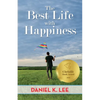 The Best Life with Happiness - Paperback