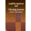 Lambda-Matrices and Vibrating Systems - Paperback