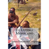 El Ultimo Mohicano - Paperback