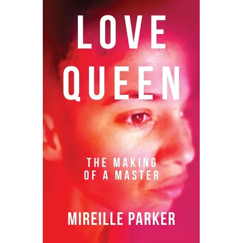 Love Queen: The Making of a Master - Paperback