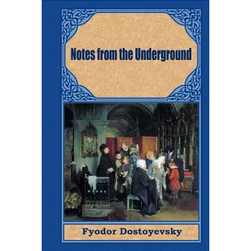 Notes from the Underground - Paperback