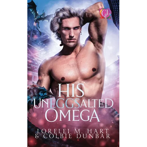 His UnEGGsalted Omega: An MM Shifter Mpreg Romance - Paperback