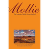 Mollie: The Journal of Mollie Dorsey Sanford in Nebraska and Colorado Territories, 1857-1866 - Paperback