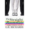 The Straight Roommate: A Gay Romance Novel - Paperback