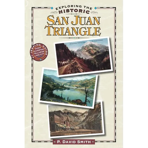Exploring the Historic San Juan Triangle - Paperback