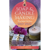 Soap and Candle Making Business Startup 2021-2022: Step-by-Step Guide to Start, Grow and Run your Own Home-based Soap and Candle Making Business in 30 - Paperback