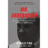 Mr. Undercover: The True Story of Undercover Operative Ronald Fino - Paperback