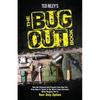 The Bug Out Book: Take No Chances and Prepare Your Bug Out Plan Now to Thrive in the Worst Case Scenario When Bugging Out Is Your Only Option - Paperback