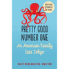 Pretty Good Number One: An American Family Eats Tokyo - Paperback
