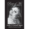 Part of Me: Leslie J. Gruendl Tepper - Paperback