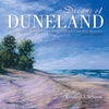 Dreams of Duneland: A Pictorial History of the Indiana Dunes Region - Hardcover