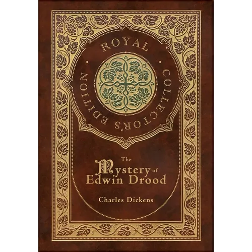 The Mystery of Edwin Drood (Royal Collector's Edition) (Case Laminate Hardcover with Jacket) - Hardcover
