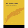 San Antonio De Bexar: A Guide And History (1890) - Paperback