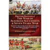 British Battles of the War of Austrian Succession & Seven Years' War: Twenty-Seven Battles & Campaigns of the First Global Conflict, 1743-1767 - Paperback