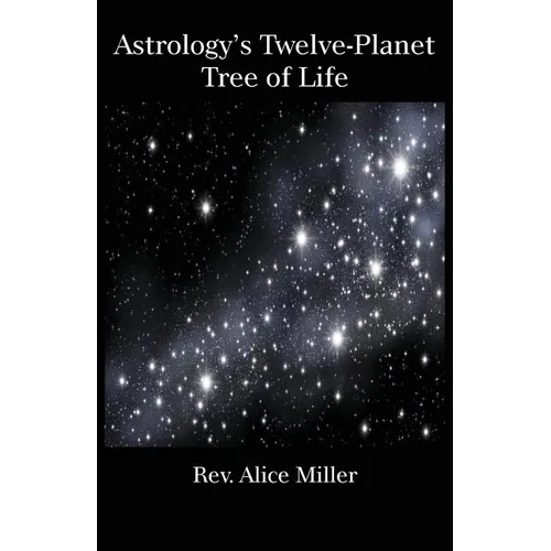 Astrology's Twelve-Planet Tree of Life - Paperback