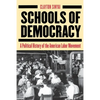 Schools of Democracy: A Political History of the American Labor Movement - Paperback