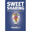 Sweet Sharing: Rediscovering the REAL You - Paperback