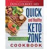 Quick and Healthy Keto Zone Cookbook: The Holistic Lifestyle for Losing Weight, Increasing Energy, and Feeling Great - Hardcover