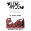 Flim-Flam!: Psychics, Esp, Unicorns, and Other Delusions - Paperback