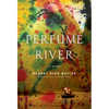 Perfume River - Paperback