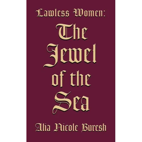 Lawless Women: The Jewel of the Sea - Paperback