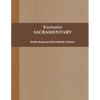 Eucharist (SACRAMENTARY, b&w) - Paperback