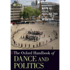 The Oxford Handbook of Dance and Politics - Paperback