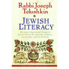 Jewish Literacy Revised Ed: The Most Important Things to Know about the Jewish Religion, Its People, and Its History - Hardcover