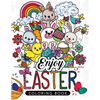 Enjoy Easter Coloring book: Designs for Adults, Teens, Kids, toddlers Children of All Ages - Paperback