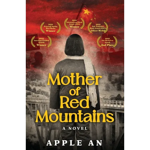 Mother of Red Mountains: A Novel of a Woman's Journey Through Revolutionary China - Paperback